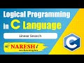 Linear Search | Logical Programming in C | Naresh IT