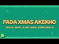 Tyler ICU, XDuppy, AL Xapo, Benzoo, Optimist Music ZA - Fada Xmas Akekho (Lyrics)