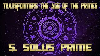 Transformers The Age Of The Primes album 1.   5. Solus Prime.