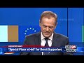 President Donald Tusk of European Union comments on Brexit Supporters