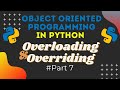 Method Overloading and overriding in python | object oriented programming in python
