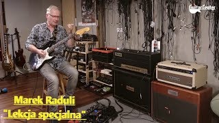 Marek Raduli - lekcja specjalna Guitar Center PL