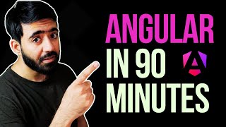 Angular Crash Course for beginners | Learn Angular in 90 Minutes
