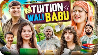 Tuition Wali BaBu | the mridul | Pragati | Nitin