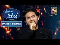 Danish की Rocking Performance ने सबको किया Dazzle | Indian Idol | Himesh | Danish Series