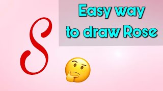 How to Draw Rose for Beginners/Rose flower from letter S/Easy Drawing for kids #ytShorts #Shorts