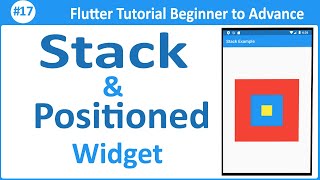 #17 Flutter Stack & Positioned Widget || Stack Positioned Widget || Flutter Tutorial for Beginners