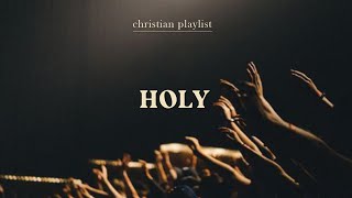 Holy Song Instrumental All Songs