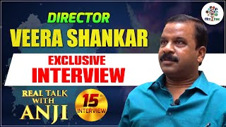Director Veera Shankar Exclusive Interview | Real Talk With Anji - #15 | Telugu Interviews | FT