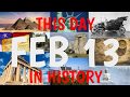 February 13 - This Day in History