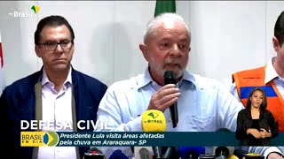 Defesa Civil | Presidente Lula em Araraquara (SP)