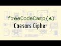 Caesars Cipher | Free Code Camp