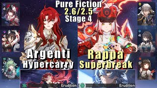 E0 Argenti Hyper \u0026 E0 Rappa Superbreak | Pure Fiction 4 2.6/2.5 3 Stars | Honkai Star Rail