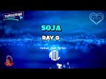 SOJA - Ray G (Lyrics video)