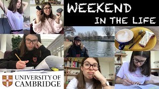 WEEKEND IN THE LIFE OF A CAMBRIDGE STUDENT | STUDY WITH ME