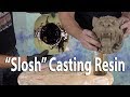 Resin Casting Tutorial: Slosh Casting & Foam Backing