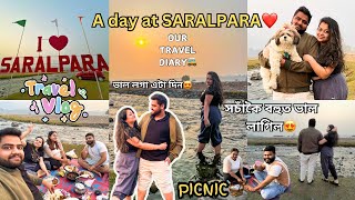 Travel Vlog : A day at SARALPARA❤️