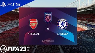 FIFA 23 - Chelsea vs Arsenal - Barclays Women's Superleague | PS5™Gameplay