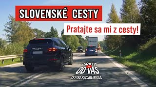 Psychiatria na cestách | 56. časť | Pratajte sa mi z cesty!, situácie z SK ciest/diaľnic. DASHCAM🇸🇰