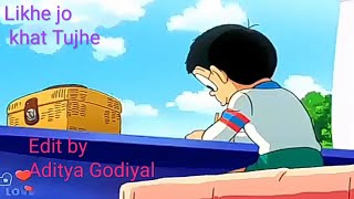 Likhe Jo Khat Tujhe | A true love story of Nobita and Sizuka  || Aditya Godiyal