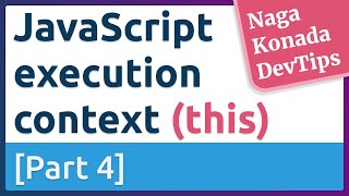 JavaScript execution context (this) - part 4 | JavaScript DevTip | #030