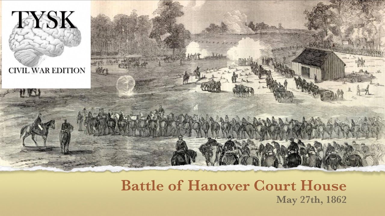 1862 - 29 Battle Of Hanover Court House - YouTube