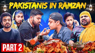 Pakistanis in Ramzan Part 2 | DablewTee | Ramzan 2025 | Sehri Aftari