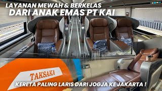 KERETA MEWAH ANAK EMASNYA PT KAI‼️Naik KA Taksaka Luxury Yogyakarta - Jakarta Kereta Paling Laris