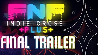 Indie Cross Plus | Official Final Trailer