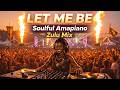 LET ME BE - Afro Soul House Mix  | Warm Grooves & Deep Emotions