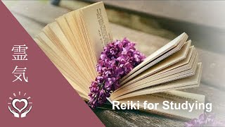 Reiki for Studying | Long Term Memory Retention and Recall | Energy Healing