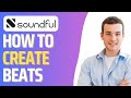 How To Make Music With Soundful AI (Step By Step) - 2024