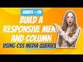 Build a Responsive Menu and Column using CSS Media queries | HTML/CSS