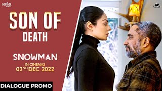 Son Of Death (Dialogue Promo) - Neeru Bajwa | Rana Ranbir | New Punjabi Movie Snowman, 2 Dec 2022