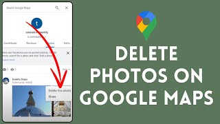 How to Delete Photos on Google Maps | Remove Photos on Google Maps