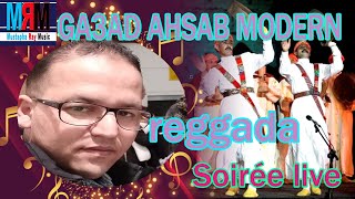 chafik Saada el berkani  Reggada jara hsab  GA3AD GA3AD ( avec hamid )