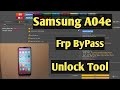 Samsung A04e SM-A042F Frp Bypass Unlock Tool