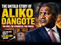 How Aliko Dangote Took Over Africa