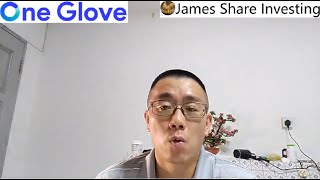 浅谈ONE GLOVE GROUP BERHAD, ONEGLOVE, 5079 - James的股票投资James Share Investing