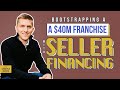 Brian Beers on Bootstrapping a $40M Franchise with Seller Financing | How to Franchise a Business