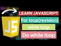 JavaScript Tutorial # 8/for loop/while/do while loop⚡