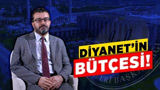 Diyanet'in Bütçesi - Mustafa IRMAKLI - DİB Strateji Geliştirme Başkanı