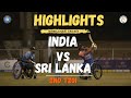 2nd T20I | India vs Sri Lanka | Wheelchair Cricket | Highlights | Hindi