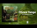 ml otuwa yange ft wakamati u0026 j style