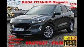 #AUTO27 - PREZENTACJA - TEST - FORD KUGA III. TITANIUM. 2.0D MHEV 150KM. 2020r. Pełna ASYSTA!