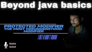 🔐 Protected Modifier in Java | The Most Misunderstood Access Modifier Explained!
