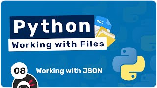 Working with Files in Python #8 - Working with JSON Files