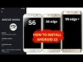 Samsung Galaxy S6 Install Android 13 CrDroid Rom Full Installation Tutorial & Quick Go Through#S6