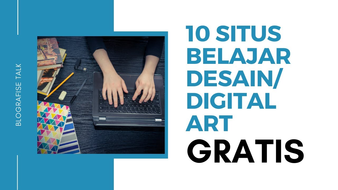 Rekomendasi 10 Situs Belajar Online Gratis Tentang Desain Grafis Dan ...