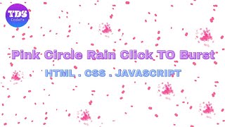 Pink Heart Rain & Burst Animation 💖 | Interactive Particle FX with HTML, CSS & JavaScript